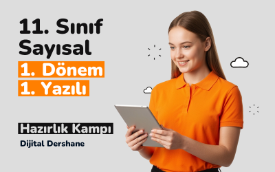 11. Sınıf 1. Dönem 1. Yazılı Sayısal Hazırlık Paketi