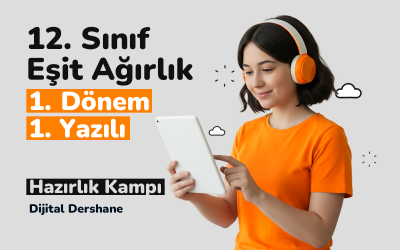 12. Sınıf 1. Dönem 1. Yazılı Eşit Ağırlık Hazırlık Paketi